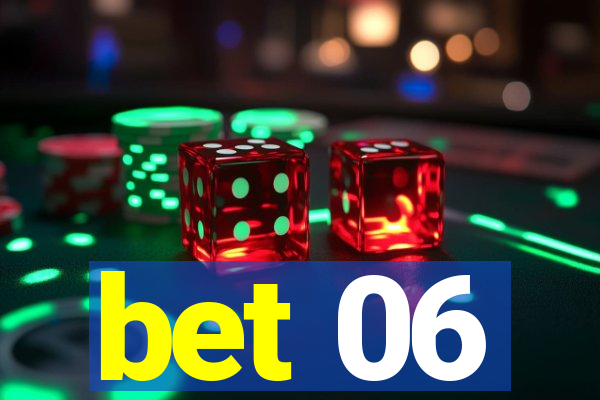 bet 06